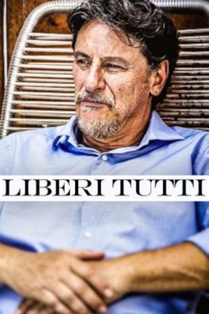 Liberi tutti (2019) poster