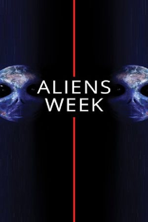 Aliens Week (2017) poster
