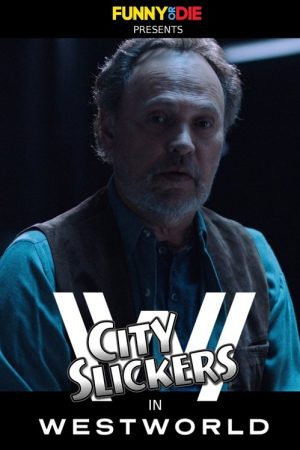 City Slickers In Westworld (2017) poster