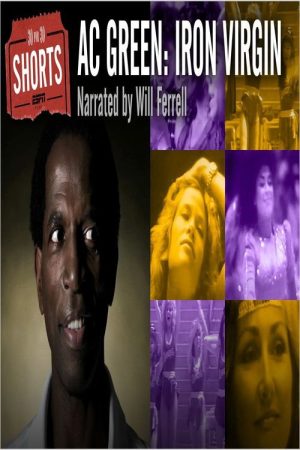 A.C. Green: Iron Virgin (2016) poster