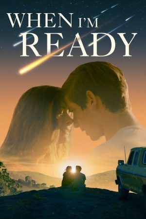 When I’m Ready (2025) poster