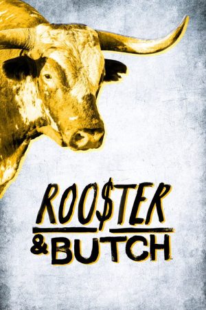 Rooster & Butch (2018) poster