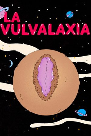 La Vulvalaxia (2022) poster