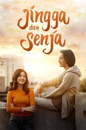 Jingga dan Senja (2021) poster