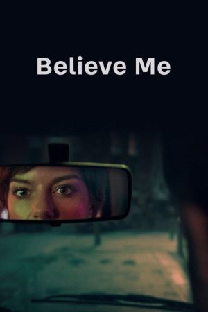 Believe Me (2026) poster