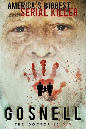Gosnell: The Trial of America’s Biggest Serial Killer (2018) poster