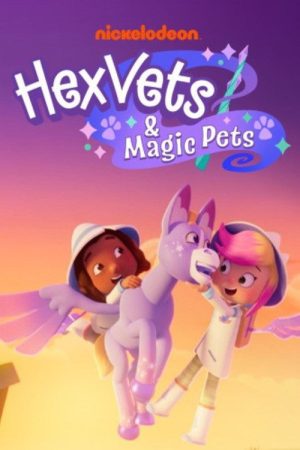 HexVets and Magic Pets (2025) poster