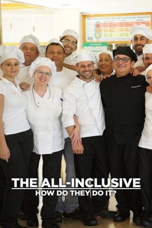 The All-Inclusive: How Do They Do It? (2020) poster