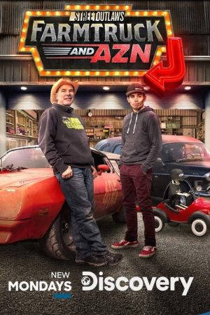 Street Outlaws: Farmtruck and Azn (2022) poster