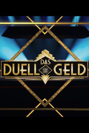 Das Duell um die Geld (2016) poster