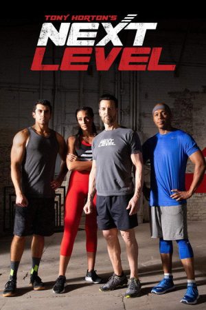 Tony Horton’s Next Level (2019) poster