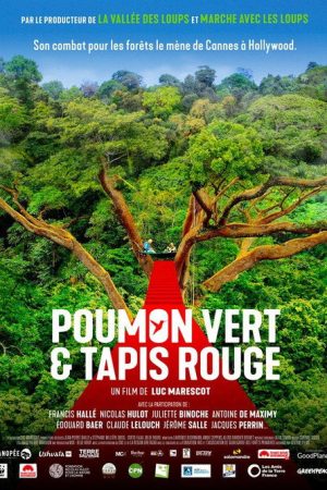 Poumon Vert et Tapis Rouge (2021) poster