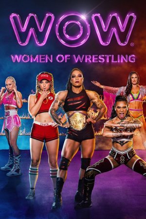 WOW – Women of Wrestling (2022) poster