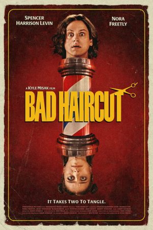 Bad Haircut (2025) poster