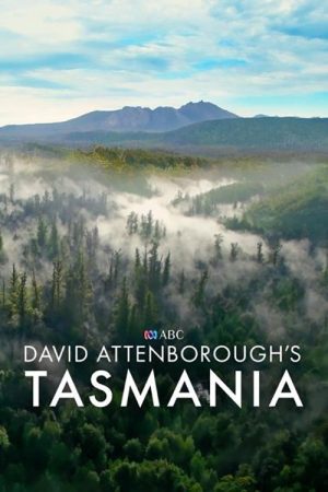 David Attenborough’s Tasmania (2018) poster