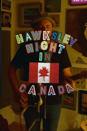 Hawksley Night in Canada (2020) poster