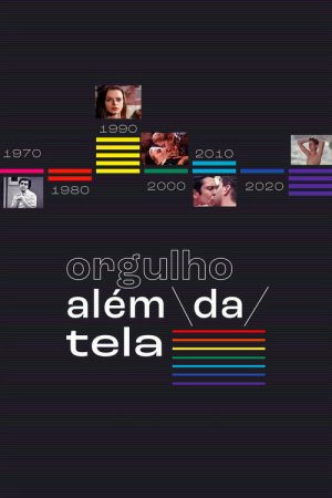 Orgulho Além da Tela (2021) poster