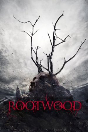 Rootwood (2019) poster
