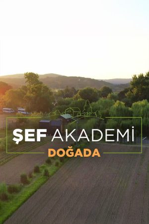 Şef Akademi Doğada (2021) poster