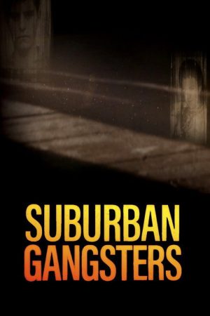 Suburban Gangsters (2019) poster