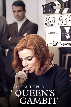 Creating The Queen’s Gambit (2021) poster