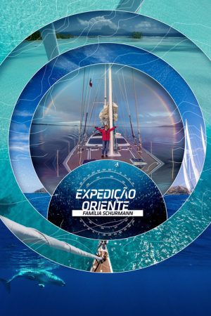 The Orient Expedition: Família Schürmann (2017) poster