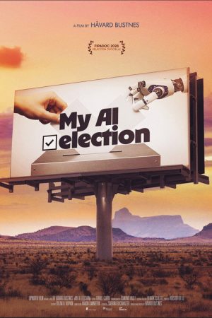 My AI Election (2026) poster