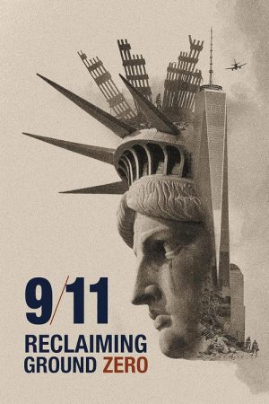 9/11: Reclaiming Ground Zero (2026) poster