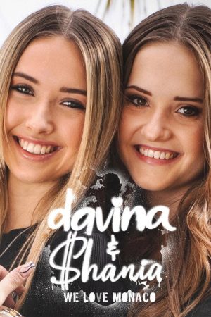 Davina & Shania – We Love Monaco (2022) poster