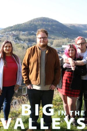 Big in the Valleys (2019) poster