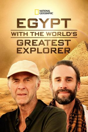 Egypt with the World’s Greatest Explorer (2019) poster