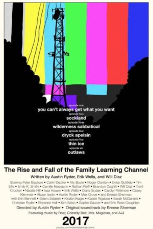 The Rise and Fall of the Family Learning Channel (2017) poster