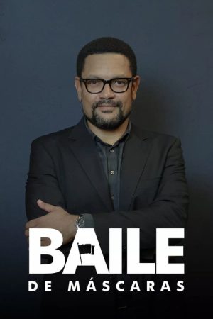 Baile de Máscaras (2019) poster