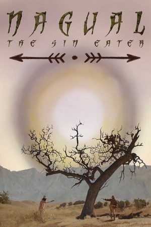 Nagual: The Sin Eater (2021) poster