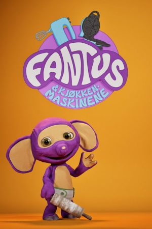 Fantus og Kjøkkenmaskinene (2025) poster