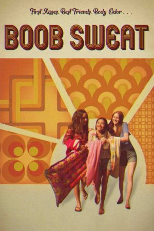 Boob Sweat (2018) poster