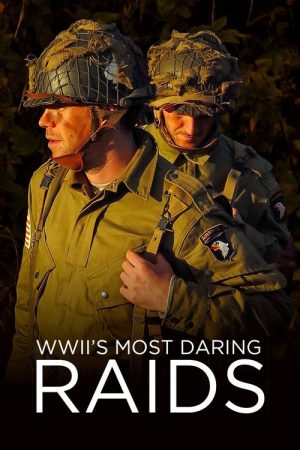 WWII’s Most Daring Raids (2016) poster