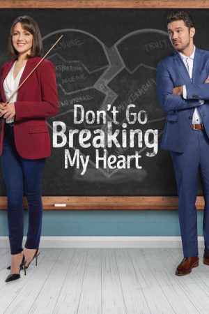 Don’t Go Breaking My Heart (2021) poster