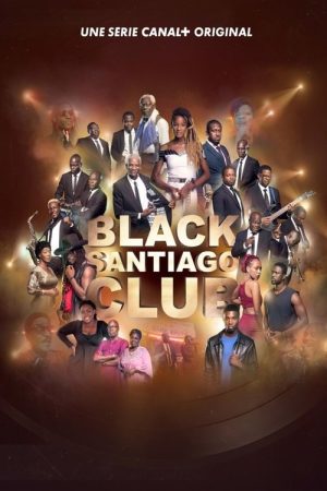 Black Santiago Club (2023) poster