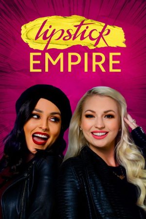 Lipstick Empire (2017) poster
