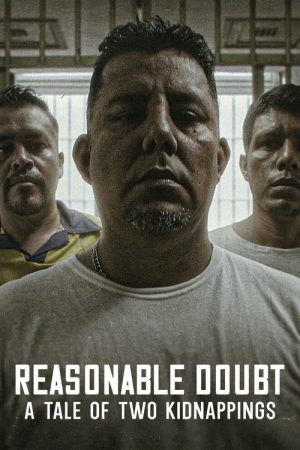 Reasonable Doubt: A Tale of Two Kidnappings (2021) poster