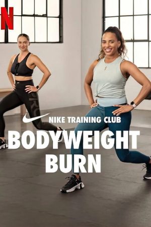 Nike Training Club: Bodyweight Burn (2022) poster