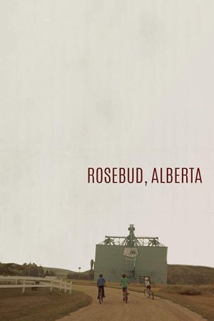 Rosebud, Alberta (2019) poster