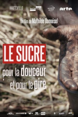 Le sucre, pour la douceur et pour le pire (2025) poster