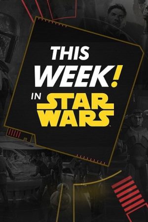 This Week! in Star Wars (2020) poster