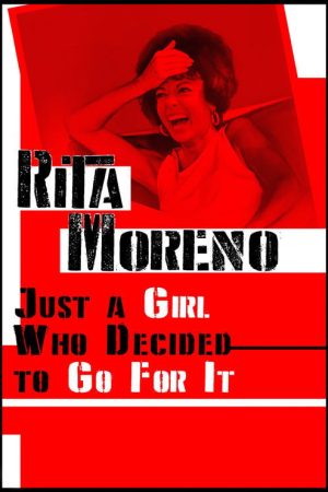 Rita Moreno: Just a Girl Who Decided to Go for It (2021) poster