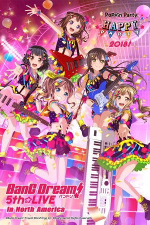 BanG Dream! 5th☆LIVE Day1：Poppin’Party HAPPY PARTY 2018! (2018) poster