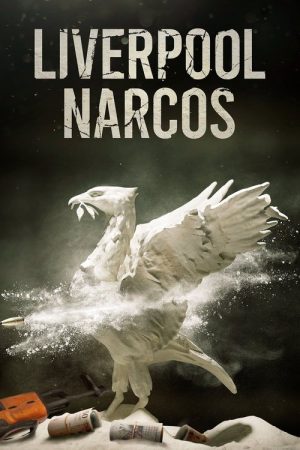Liverpool Narcos (2021) poster