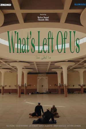 What’s Left Of Us (2025) poster