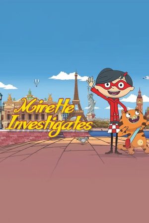 Mirette Investigates (2017) poster